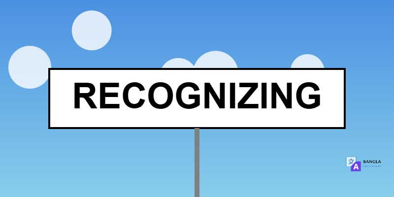 Recognizing Meaning in Bengali | Definition & Usage